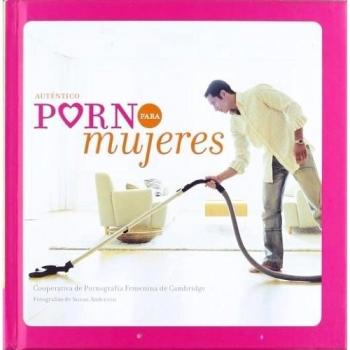 Auténtico Porno Para Mujeres