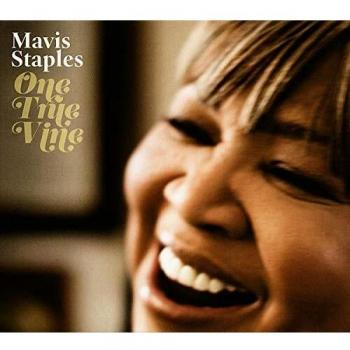 One True Vine - Mavis Staples