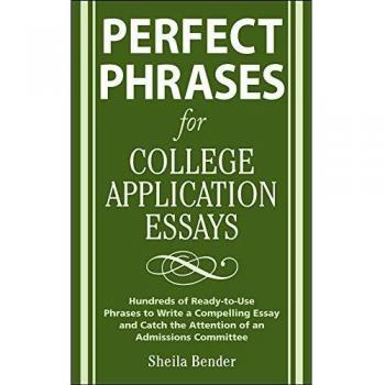 Perfect Phrases for College Application Essays