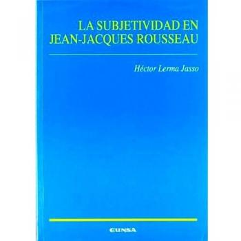 La subjetividad en Jean-Jacques Rouseau