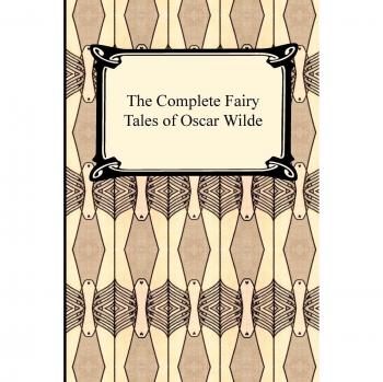 The Complete Fairy Tales of Oscar Wilde