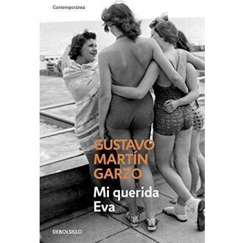 Mi querida Eva - Gustavo Martín Garzo