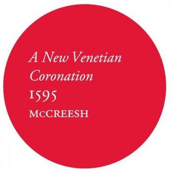 New Venetian Coronation 1595 - 180g Vinyl Edition