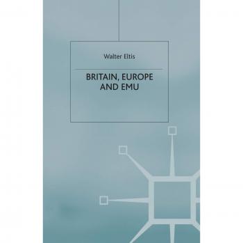 Britain, Europe and EMU