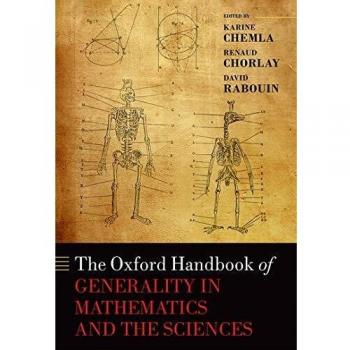 The Oxford Handbook of Generality in Mathematics and the Sciences