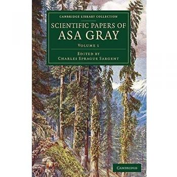 Conjunto de Artículos Científicos de Asa Gray en 2 Volúmenes: Colección de la Biblioteca de Cambridge - Darwin, Evolución y Genética