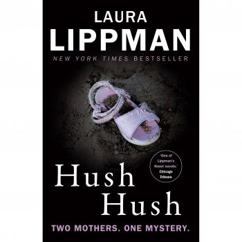 Hush Hush: Novela de Tess Monaghan - Laura Lippman