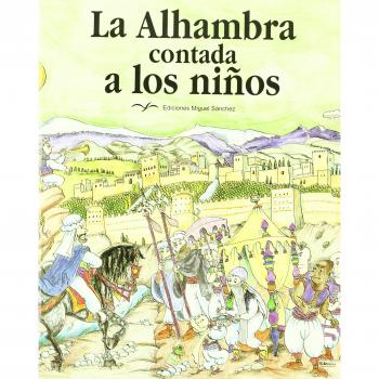 LA ALHAMBRA CONTADA A LOS NIÑOS