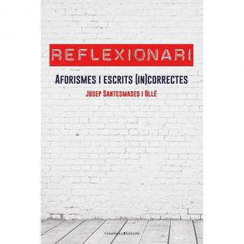 Reflexionari: Aforismes i escrits