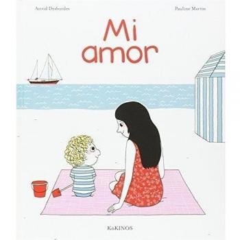 Mi amor - Astrid Desbordes