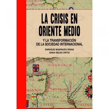 La crisis en Oriente Medio y la transformación de la sociedad internacional: 64