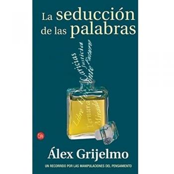 SEDUCCION DE LAS PALABRAS, LA