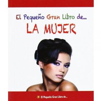 El pequeño gran libro de... La mujer: 5