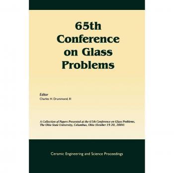 Colección de Artículos de la 65ª Conferencia sobre Problemas del Vidrio, Universidad Estatal de Ohio, Columbus, Ohio (19-20 de octubre de 2004), Volumen 26, Número 1