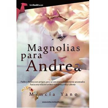 Magnolias para Andrea: