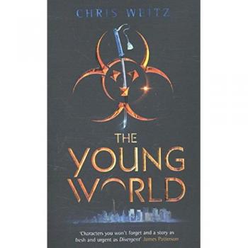 El Mundo Joven - Chris Weitz (Libro de Fantasía Juvenil)