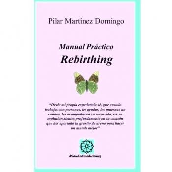 Rebirthing Manual Práctico