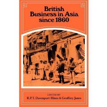 Historia del Negocio Británico en Asia desde 1860 - Edición de Cambridge