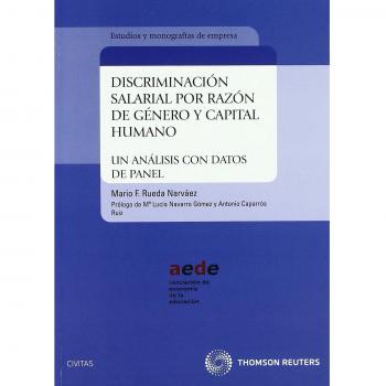 Discriminación salarial por razón de género y capital humano. - Un análisis con datos de panel.