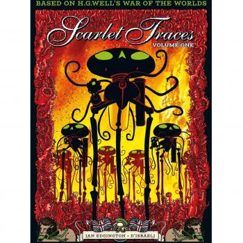 The Complete Scarlet Traces: Vol. 1