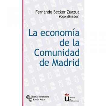 La economía de la Comunidad de Madrid