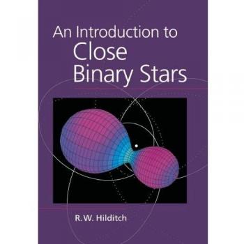An Introduction To Close Binary Stars