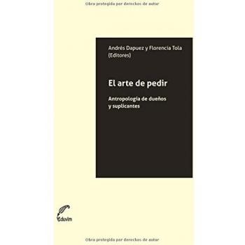 El arte de pedir: Antropología de dueños y suplicantes