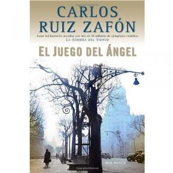 The Angel's Game - Carlos Ruiz Zafón (Spanish Vintage Edition)