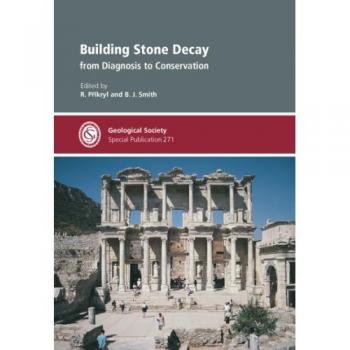 Building Stone Decay: From Diagnosis to Conservation