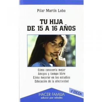 Tu hija de 15 a 16 años