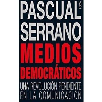 Medios democráticos. Una revolución pendiente en la comunicación: 145