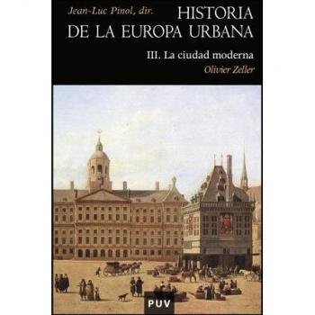 Historia de la Europa Urbana III: La ciudad moderna: 110