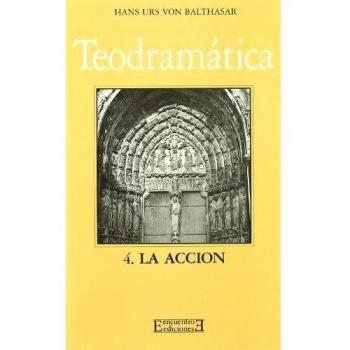 Teodramática / 4: La acción