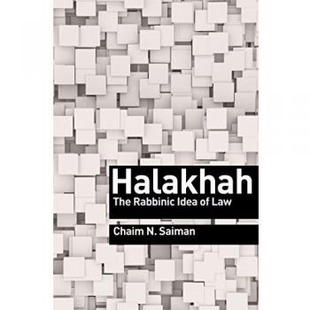 Halakhah: The Rabbinic Idea of Law: 2