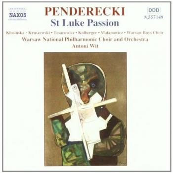 Penderecki : Passion selon Saint Luc