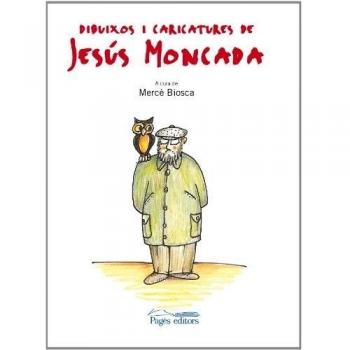 Dibuixos i caricatures de Jesús Moncada