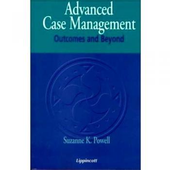 Advanced Case Management: Outcomes and Beyond