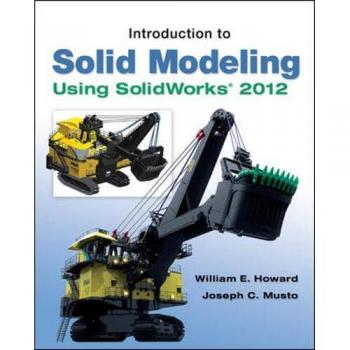 Introduction to Solid Modeling Using SolidWorks 2012