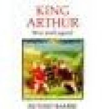 King Arthur: Hero and Legend