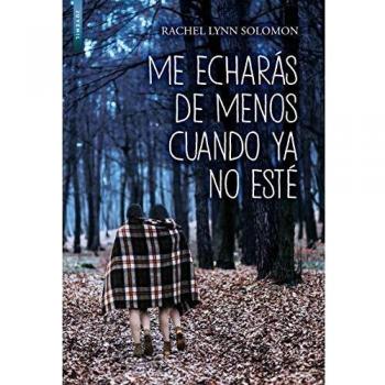 Me echarás de menos cuando ya no esté
