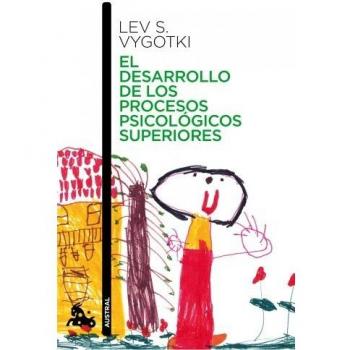 El desarrollo de los procesos psicológicos superiores