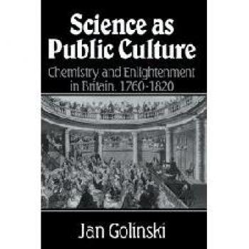 Ciencia como Cultura Pública: Química y Ilustración en Gran Bretaña, 1760-1820 - Edición de tapa dura