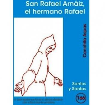 San Rafael Arnaiz. El hermano Rafael