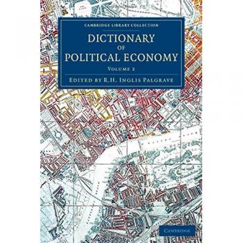 Diccionario de Economía Política - Colección en 3 Volúmenes: Historia Británica e Irlandesa del Siglo XIX