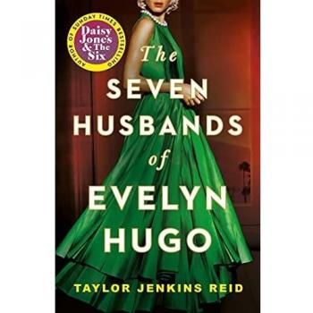 Seven Husbands of Evelyn Hugo: The Sunday Times Bestseller (California dream (crossover) serie, 1