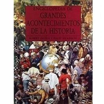 Enciclopedia de grandes acontecimientos de la Historia