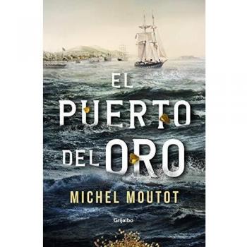 El puerto del oro - MICHEL MOUTOT