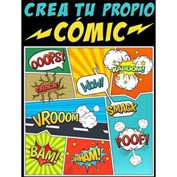 Crea tu propio cómic: 100 originales plantillas de cómics en blanco para adultos, adolescentes y niños