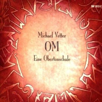 Harmonic Sound School: Om - A Spectrum of Overtone Training