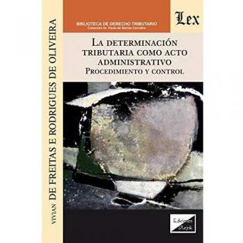 Determinacion Tributaria Como Acto Administrativo, La